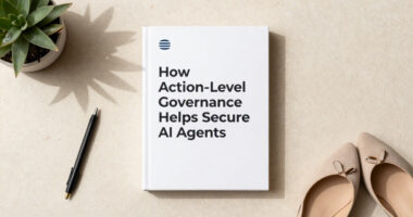 How Action-Level Governance Helps Secure AI Agents